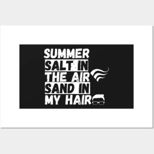 SUMMER SALT IN THE AIR SAND IN MY HAIR Posters and Art